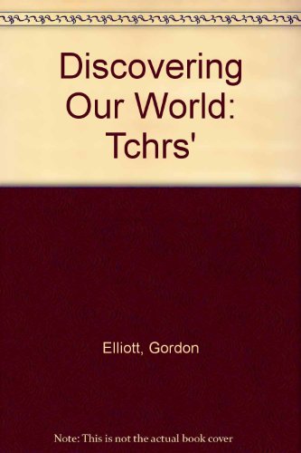 Discovering Our World: Teacher's Book (9780199170951) by [???]