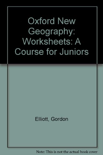 Oxford New Geography: Worksheets (9780199171095) by Elliott, Gordon; Scoffham, Stephen; Bridge, Colin; Jewson, Terry