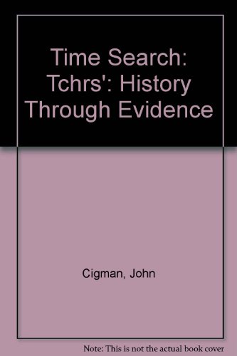Stock image for Time Search: History Through Evidence: Teacher's Book for sale by Phatpocket Limited
