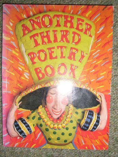 Stock image for Another Third Poetry Book (A Poetry Book) for sale by Wonder Book