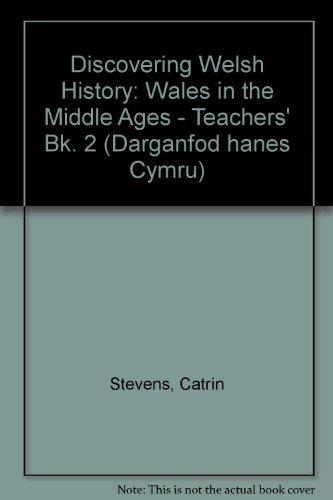 9780199171538: Wales in the Middle Ages - Teachers' (Bk. 2)