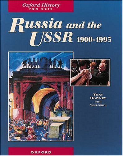 Imagen de archivo de Russia and the USSR, 1900-1995 (Oxford History for GCSE) a la venta por AwesomeBooks