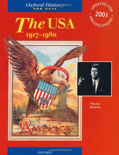 Imagen de archivo de The USA, 1917-1980 (Oxford History for GCSE) a la venta por WorldofBooks