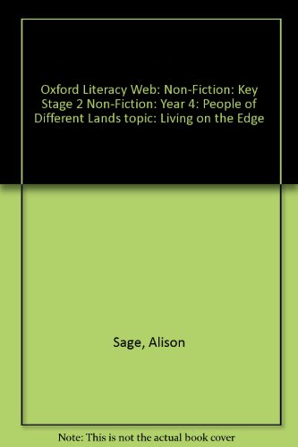Beispielbild fr Oxford Literacy Web: Non-Fiction: Key Stage 2 Non-Fiction: Year 4: People of Different Lands topic: Living on the Edge zum Verkauf von Reuseabook