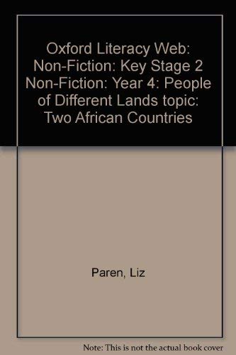 9780199173891: Oxford Literacy Web: Non-Fiction: Key Stage 2 Non-Fiction: Year 4: People of Different Lands topic: Two African Countries