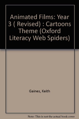 Stock image for Animated Films: Year 3 ( Revised) : Cartoons Theme (Oxford Literacy Web Spiders) for sale by AwesomeBooks