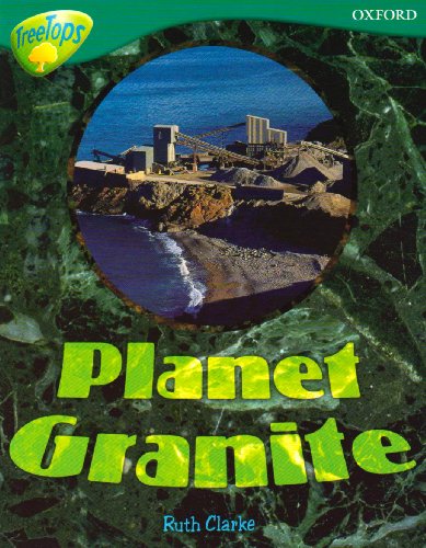 Beispielbild fr Oxford Reading Tree: Level 16: TreeTops Non-Fiction: Planet Granite zum Verkauf von Goldstone Books