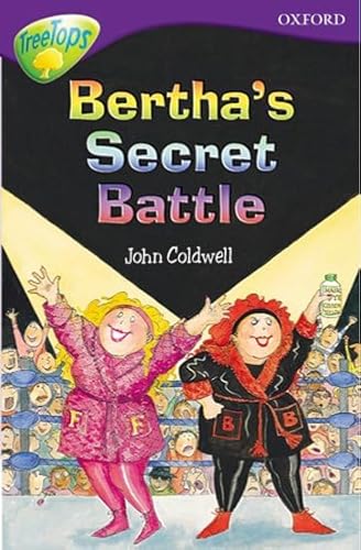 9780199179756: Oxford Reading Tree: Stage 11: TreeTops Stories: Bertha's Secret Battle
