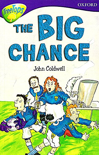 Imagen de archivo de TreeTops: The Big Chance a la venta por Better World Books