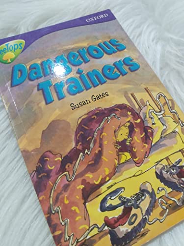 Beispielbild fr Oxford Reading Tree: Stage 11: TreeTops: More Stories A: Dangerous Trainers zum Verkauf von GF Books, Inc.