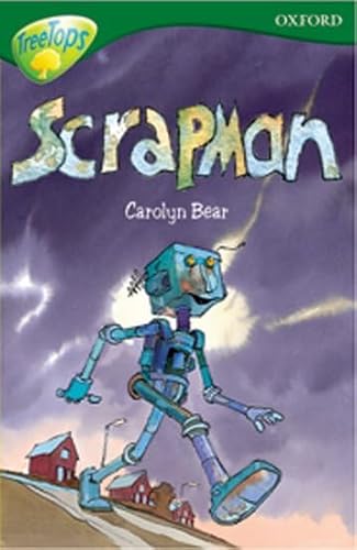 Stock image for Oxford Reading Tree: Level 12:TreeTops Stories: Scrapman for sale by WorldofBooks