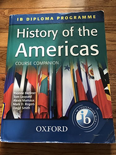 Imagen de archivo de History of the Americas Course Companion : IB Diploma Programme a la venta por Better World Books