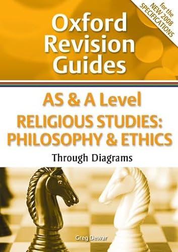 Stock image for AS and A Level Religious Studies: Philosophy & Ethics Through Diagrams: Oxford Revision Guides for sale by WorldofBooks