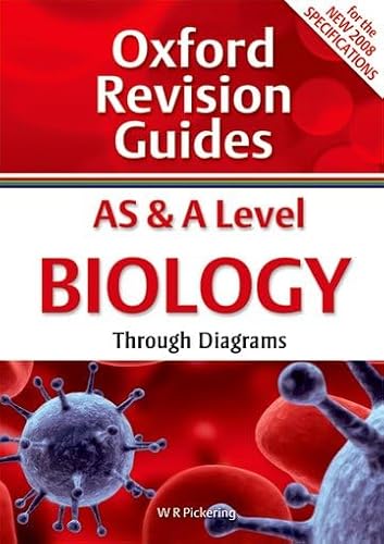 Stock image for As & a Level Biology Through Diagrams. W.R. Pickering (Oxford Revision Guides) for sale by MusicMagpie