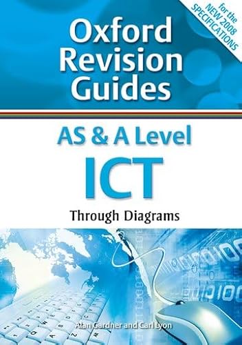 Beispielbild fr AS and A Level ICT Through Diagrams: Oxford Revision Guides zum Verkauf von AwesomeBooks