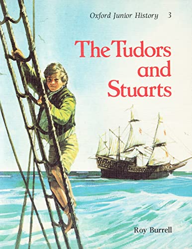 Beispielbild fr Oxford Junior History: History Long Ago: Book 3: The Tudors and Stuarts (1981) zum Verkauf von GF Books, Inc.