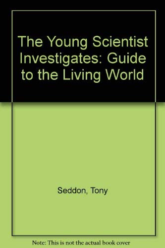 Stock image for The Young Scientist Investigates: Guide to the Living World for sale by AwesomeBooks