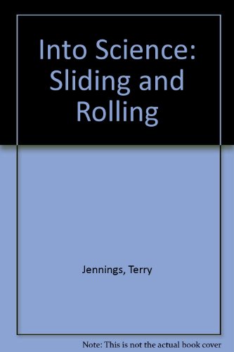 Beispielbild fr Into Science: Sliding and Rolling zum Verkauf von AwesomeBooks