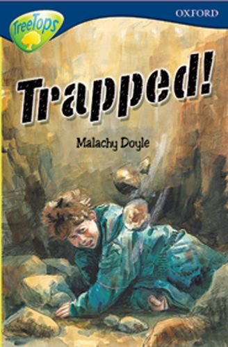 Beispielbild fr Oxford Reading Tree: Stage 14: TreeTops: More Stories A: Trapped! zum Verkauf von MusicMagpie