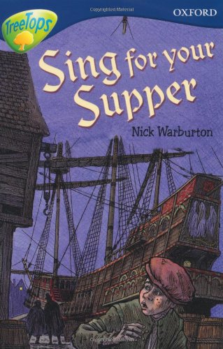 Oxford Reading Tree: Stage 14: TreeTops: More Stories A: Sing for Your Supper (9780199184224) by Doyle, Malachy; Gates, Susan; Warburton, Nick; McAllister, Margaret; Clayton, David; May, Jean