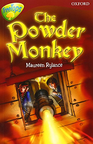 9780199184293: Oxford Reading Tree: Level 15: TreeTops Stories: The Powder Monkey