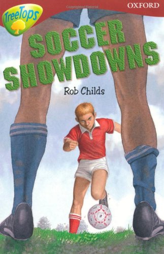 Stock image for Oxford Reading Tree: Level 15: TreeTops Stories: Soccer Showdowns for sale by AwesomeBooks