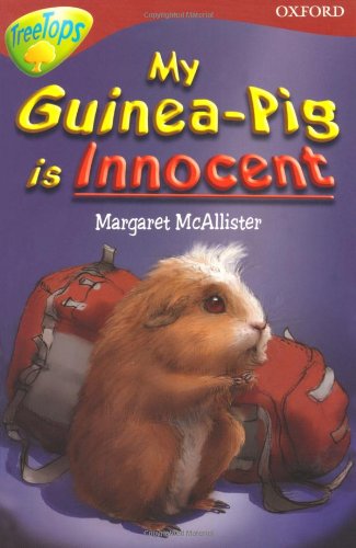 Beispielbild fr Oxford Reading Tree: Level 15: TreeTops More Stories A: My Guinea Pig Is Innocent zum Verkauf von WorldofBooks