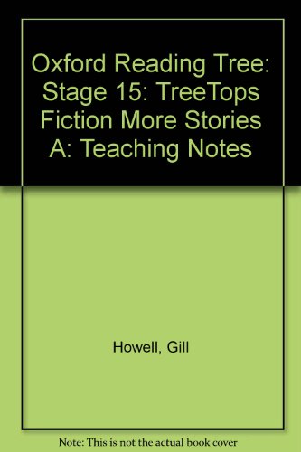 Imagen de archivo de Oxford Reading Tree: Stage 15: TreeTops: More Stories A: Fiction: Teaching Notes a la venta por Bcherbazaar