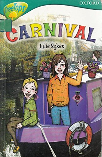 Stock image for Oxford Reading Tree: Level 16: TreeTops Stories: Carnival (Treetops Fiction) for sale by AwesomeBooks