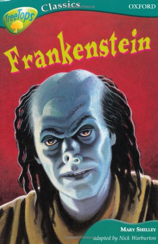 Imagen de archivo de Oxford Reading Tree: Stage 16A: TreeTops Classics: Frankenstein (Oxford Reading Tree Treetops Classics) a la venta por WorldofBooks