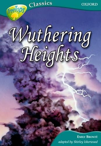 Stock image for Oxford Reading Tree: Level 16A: TreeTops Classics: Wuthering Heights (Treetops Fiction) for sale by AwesomeBooks