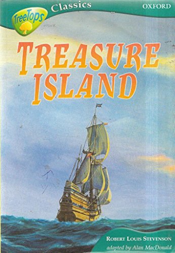 Stock image for Oxford Reading Tree: Level 16A: TreeTops Classics: Treasure Island for sale by Brit Books