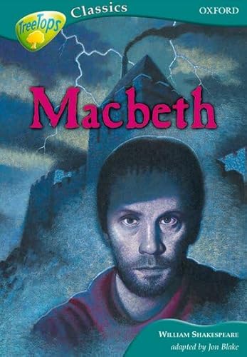 9780199184927: Oxford Reading Tree: Stage 16B: TreeTops Classics: Macbeth