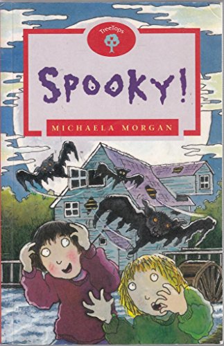 Beispielbild fr Oxford Reading Tree: Stage 13: TreeTops: Spooky!: Spooky zum Verkauf von AwesomeBooks