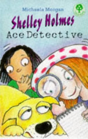 9780199185887: Shelley Holmes, Ace Detective (Treetops)