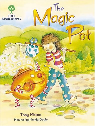 Beispielbild fr Oxford Reading Tree: Stages 1-9: Rhyme and Analogy: First Story Rhymes: Magic Pot zum Verkauf von AwesomeBooks