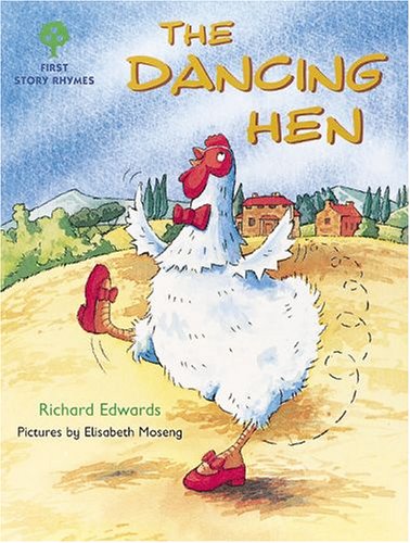 Beispielbild fr Dancing Hen (Oxford Reading Tree: Stages 1-9: Rhyme and Analogy: First Story Rhymes) zum Verkauf von WorldofBooks