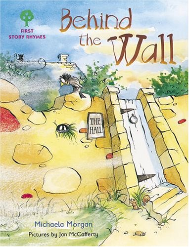 Imagen de archivo de Oxford Reading Tree: Stages 1-9: Rhyme and Analogy: First Story Rhymes: Behind the Wall a la venta por AwesomeBooks