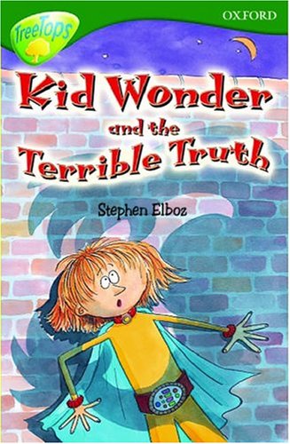 Stock image for Kid Wonder and the Terrible Truth (Oxford Reading Tree) for sale by WorldofBooks