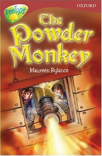 Oxford Reading Tree: Stage 15: TreeTops: The Powder Monkey (9780199187270) by Rylance, Maureen