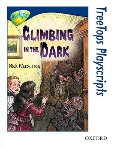 Beispielbild fr Oxford Reading Tree: Level 14: TreeTops Playscripts: Climbing in the Dark zum Verkauf von WorldofBooks