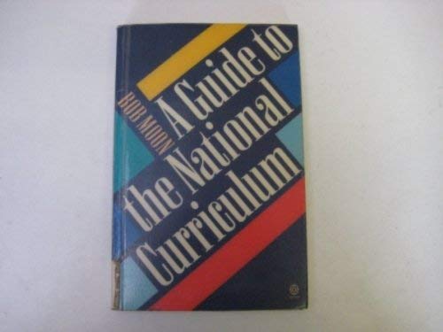 Stock image for A Guide to the National Curriculum for sale by Goldstone Books