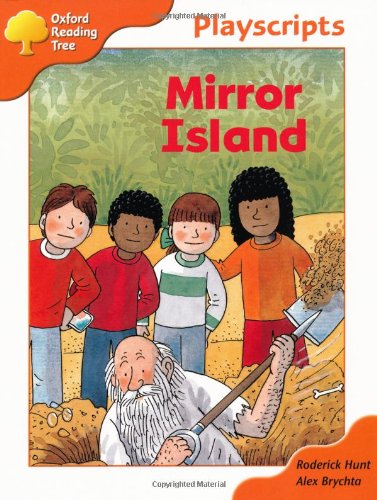 Stock image for Oxford Reading Tree: Stage 6: Owls Playscripts: Mirror Island for sale by Hippo Books