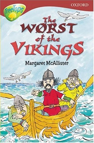 Stock image for Oxford Reading Tree: Stage 15: TreeTops: The Worst of the Vikings: Worst of the Vikings for sale by AwesomeBooks