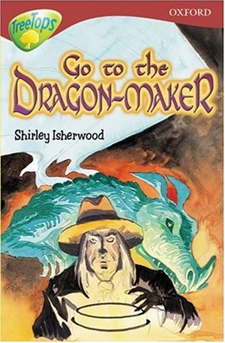 Stock image for Go to the Dragon-maker (Oxford Reading Tree) for sale by WorldofBooks
