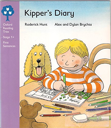 Beispielbild fr Oxford Reading Tree: Stage 1+: First Sentences: Kipper's Diary zum Verkauf von AwesomeBooks