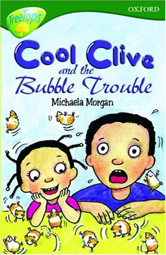 Imagen de archivo de Cool Clive and the Bubble Trouble (Oxford Reading Tree: Stage 12+: TreeTops: Cool Clive and the Bubble Trouble) a la venta por WorldofBooks