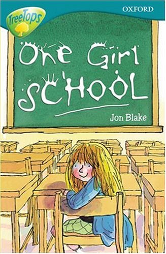 Imagen de archivo de One-girl School (Oxford Reading Tree: Stage 16: TreeTops: One-Girl School) a la venta por WorldofBooks