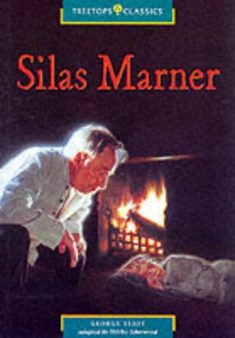 9780199194421: Oxford Reading Tree: Stage 16: TreeTops Classics: Silas Marner (Treetops S.)