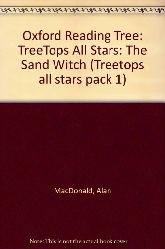 Stock image for Oxford Reading Tree: TreeTops All Stars: The Sand Witch (Treetops all stars pack 1) for sale by AwesomeBooks